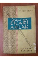 İSLAM'DA TİCARİ AHLAK (İthaflı-İmzalı) | Kitap Keyfim