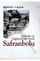 Asaletin ve Sağduyunun Kenti SAFRANBOLU | Kitap Keyfim