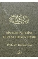 Din Tahripçilerine Kur'an-ı Kerim'in Cevabı | Kitap Keyfim