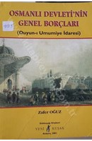 Osmanlı Devleti'nin Genel Borçları (İmzalı) | Kitap Keyfim