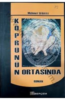 Köprünün Ortasında | Kitap Keyfim