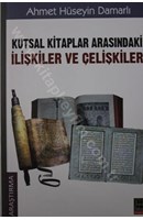 Kutsal Kitaplar Arasındaki İlişkiler ve Çelişkiler | Kitap Keyfim