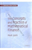 The Concepts and Practice of Mathematical Finance | Kitap Keyfim