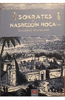 SOKRATES İLE NASREDDİN HOCA'NIN İSTANBUL SERENCAMI | Kitap Keyfim
