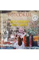 FOTOOKUL KENT FOTOĞRAFI NASIL ÇEKİLİR | Kitap Keyfim