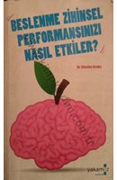 Beslenme Zihinsel Performansınızı Nasıl Etkiler | Kitap Keyfim