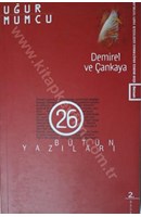 Bütün Yazıları 26 Demirel ve Çankaya | Kitap Keyfim