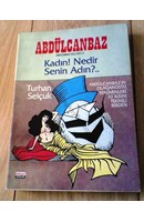 Abdülcanbaz Külliyatı 2 Kadın! Nedir Senin Adın? | Kitap Keyfim