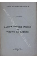 Avrupa Yatırım Bankası ve Türkiye ile İlişkileri | Kitap Keyfim