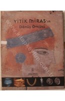 Yitik Miras'ın Dönüş Öyküsü | Kitap Keyfim