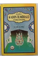 İzahlı Kadın İlmihali Ansiklopedisi | Kitap Keyfim