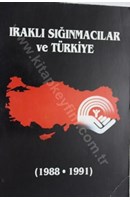 Iraklı Sığınmacılar ve Türkiye (1988-1991) | Kitap Keyfim