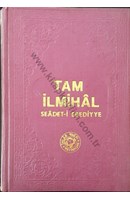 TAM İLMİHAL SEADETİ EBEDİYYE | Kitap Keyfim