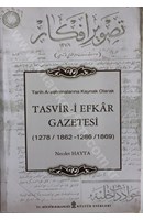 Tarih Araştırmalarına Kaynak Olarak Tasvir-i Efkar Gazetesi / 1278/ 1862-1286/ 1869) | Kitap Keyfim