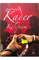 Kader Kelepçeleri | Kitap Keyfim