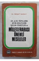 XIX. ve XX. Yüzyıllarda Büyük Devletlerin Yayılma Siyasetleri ve Milletlerarası Önemli Meseleler | Kitap Keyfim