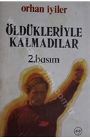 Öldükleriyle Kalmadılar | Kitap Keyfim