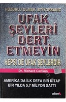 Ufak Şeyleri Dert Etmeyin | Kitap Keyfim