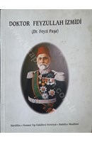 Doktor Feyzullah İzmidi (İmzalı) | Kitap Keyfim