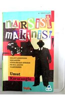 Narsist Makinist | Kitap Keyfim