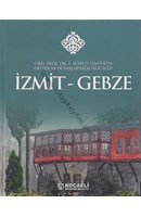 ORD. PROF. DR. A. SÜHEYL ÜNVER'İN DEFTER VE DOSYALARINDA KOCAELİ İZMİT GEBZE | Kitap Keyfim