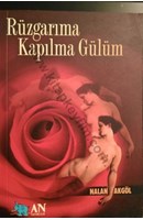 Rüzgarıma Kapılma Gülüm | Kitap Keyfim