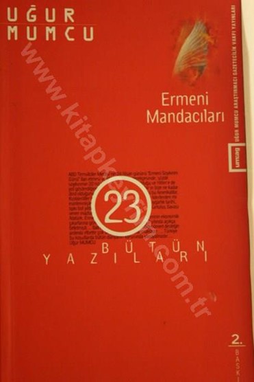 Bütün Yazıları 23 Ermeni Mandacıları | Kitap Keyfim