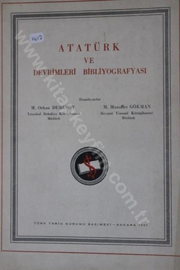 Atatürk ve Devrimleri Bibliyografyası | Kitap Keyfim