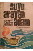 Suyu Arayan Adam | Kitap Keyfim