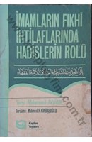 İmamların Fıkhi İhtilaflarında Hadislerin Rolü | Kitap Keyfim