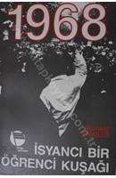 1968 İsyancı Bir Öğrenci Kuşağı | Kitap Keyfim