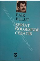 Şeriat  Gölgesinde Cezayir | Kitap Keyfim