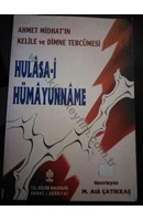 AHMET MİDHATIN KELİLE VE DİMNE TERCÜMESİ HULASA-İ HÜMAYUNNAME | Kitap Keyfim