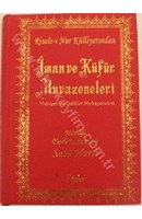 İman ve Küfür Muvazeneleri Hidayet ve Dalalet Mukayeseleri | Kitap Keyfim