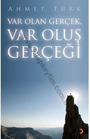 VAR OLAN GERÇEK VAR OLUŞ GERÇEĞİ | Kitap Keyfim