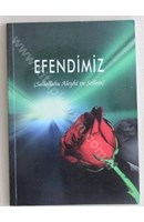 EFENDİMİZ (Sallallahu Aleyhi ve Sellem) | Kitap Keyfim